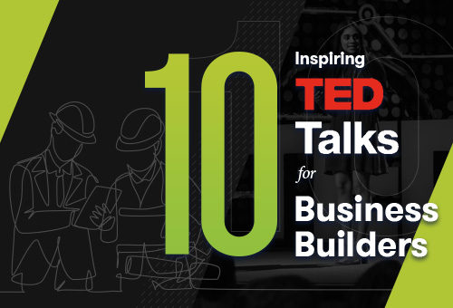 10 Inspiring Ted Talks for Business Builders.