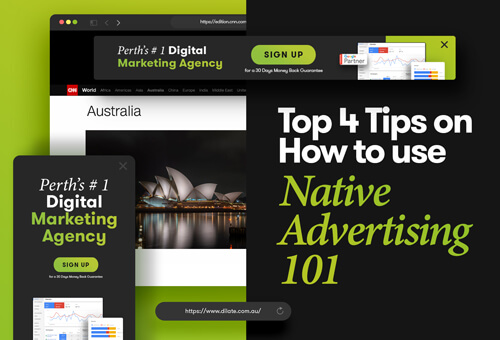 Top 4 Tips on How to use Native Advertising 101