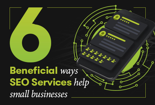 6-Beneficial-Ways-SEO-Services-Help-Small-Businesses