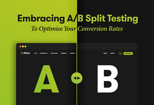 Embracing-A-B-Split-Testing-To-Optimise-Your-Conversion-Rates-Featured