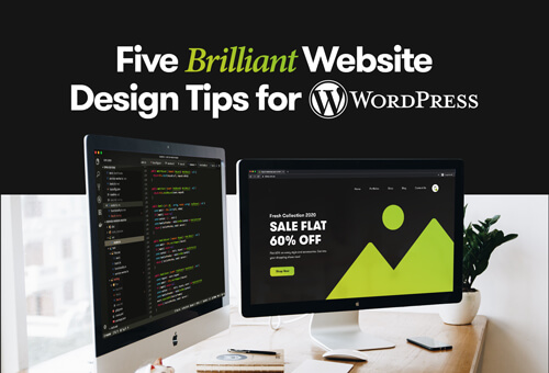Five-Brilliant-Website-Design-Tips-for-WordPress-Featured