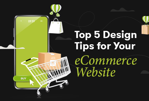Top 5 design tips for your eCommerce website
