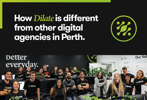 How Dilate is Different From Other Digital Agencies in Perth