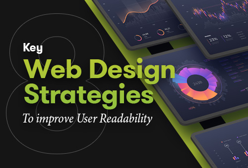 8 Key Web Design Strategies to Improve User Readability