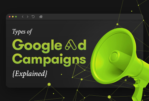 Types-of-Google-Ad-Campaigns-Explained