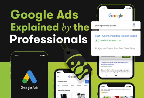 Google Ads Explained By The Professionals