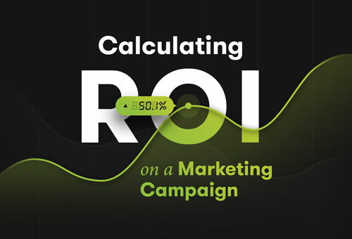 Calculating ROI on a Marketing Campaign