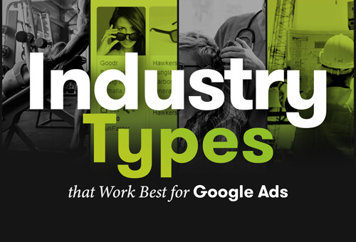 Industry Types That Work Best Google Ads