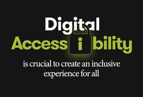 Digital Accessibility is Crucial