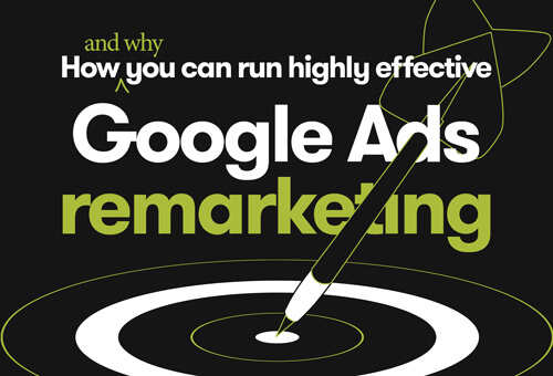 How You Can Run Highly Effective Google Ads Remarketing