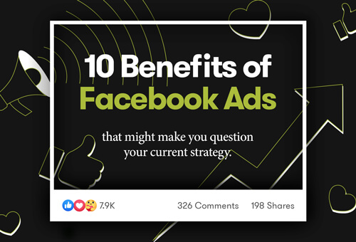 10 Benefits of Facebook Ads