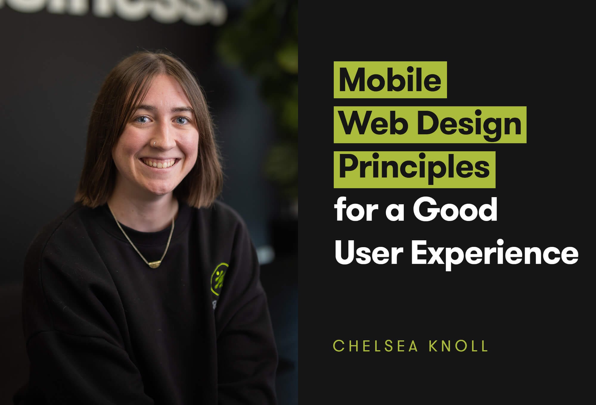 Mobile Web Design Principles for a Good User Experience