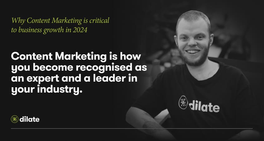 Content marketing is how you become recognised as an expert and a leader in your industry
