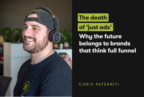 Why The Future Belongs To Brands That Think Full Funnel