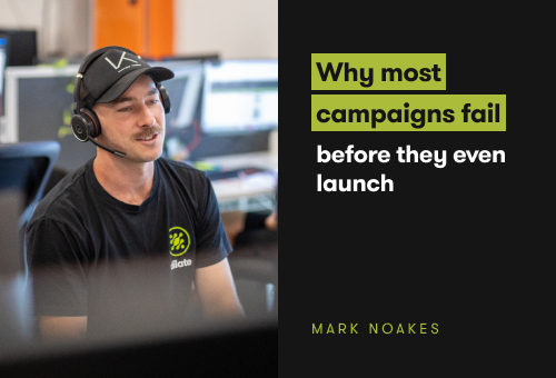 Why Most Campaigns Fail Before They Even Launch