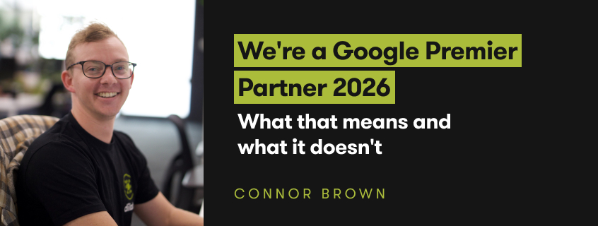 We’ve kept our Google Premier Partner status for 2026 - but what does that mean for you?